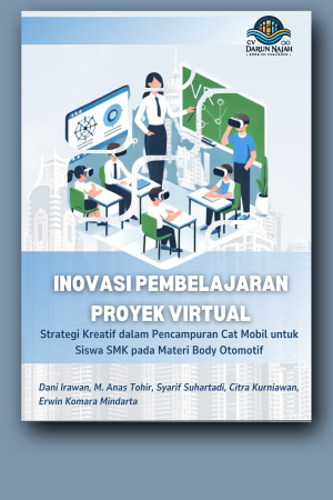 Inovasi Pembelajaran Proyek Virtual,Strategi Kreatif dalam Pencampuran Cat Mobil untuk Siswa SMK pada Materi Body Otomotif